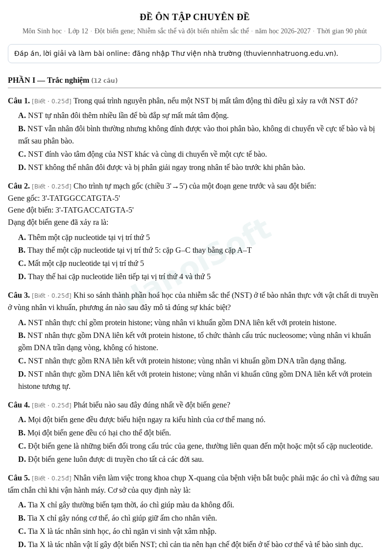 Đề ôn tập Sinh học lớp 12 – Chuyên đề: Đột biến gene; Nhiễm sắc thể và đột biến nhiễm sắc thể – Đề số 1 (có đáp án, làm bài online) – năm học 2026-2027