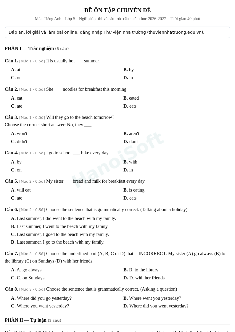 Đề ôn tập Tiếng Anh lớp 5 – Chuyên đề: Ngữ pháp: thì và cấu trúc câu – Đề số 1 (có đáp án, làm bài online) – năm học 2026-2027
