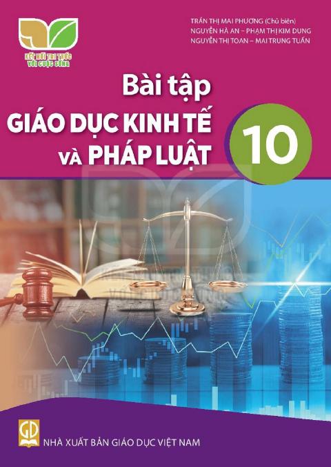 Sách bài tập Giáo dục kinh tế và pháp luật 10