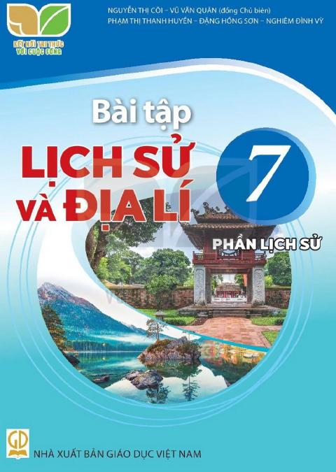 Sách bài tập Lịch sử và Địa lí 7 - Phần Lịch sử