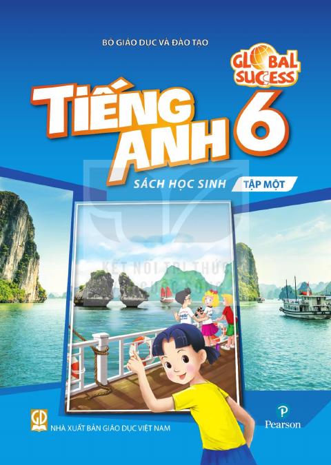 Sách giáo khoa Tiếng Anh 6 - Tập một - Global Success