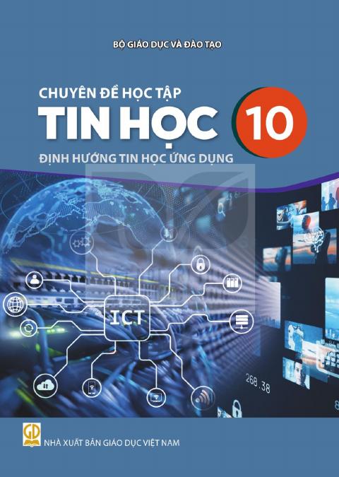 Sách giáo khoa Chuyên đề học tập Tin học 10 - Định hướng Tin học ứng dụng