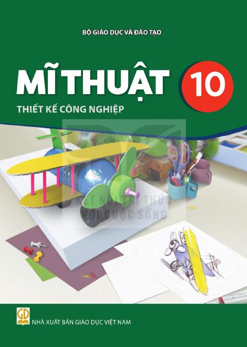 Sách giáo khoa Mĩ thuật 10 - Thiết kế công nghiệp
