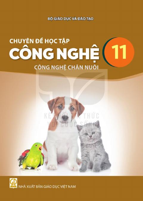Sách giáo khoa Chuyên đề học tập Công nghệ 11 - Công nghệ chăn nuôi