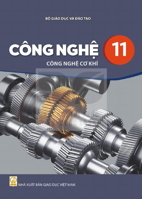 Sách giáo khoa Công nghệ 11 - Công nghệ cơ khí