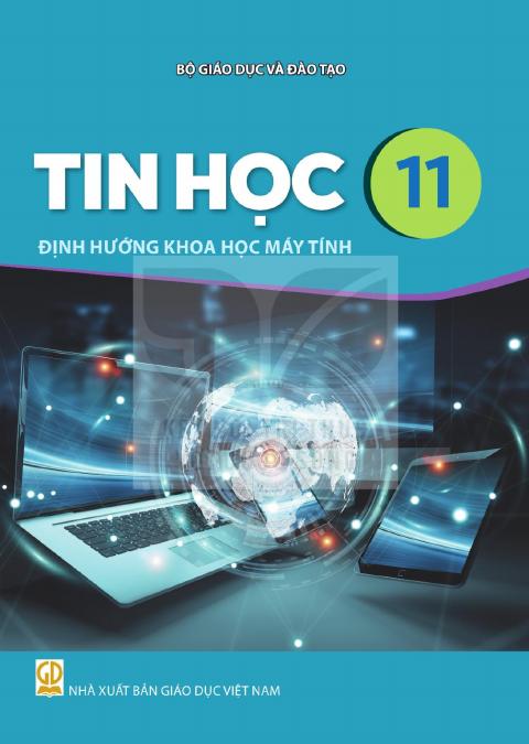Sách giáo khoa Tin học 11 - Định hướng Khoa học máy tính
