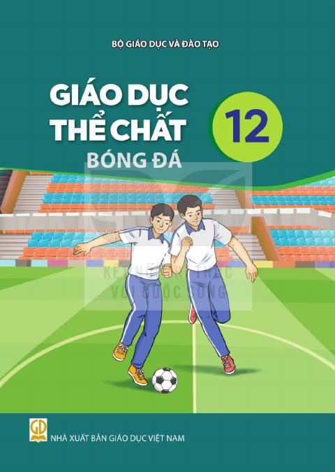 Sách giáo khoa Giáo dục thể chất 12 - Bóng đá