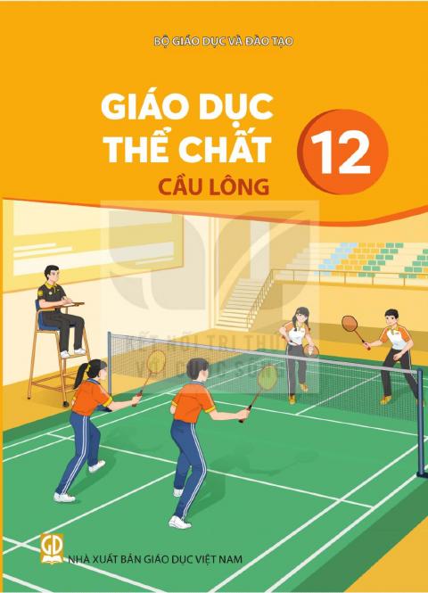 Sách giáo khoa Giáo dục thể chất 12 - Cầu lông