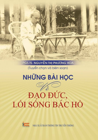 Những bài học về đạo đức, lối sống Bác Hồ (PGS.TS Nguyễn Thị Phương Hoa)