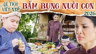 CỔ TÍCH MỚI 2026 | BẤM BỤNG NUÔI CON | CỔ TÍCH VIỆT NAM 2026 | CỔ TÍCH VIỆT NAM MỚI HAY NHẤT 2026
