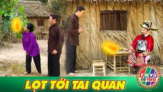 CỔ TÍCH MỚI 2025 | LỌT TỚI TAI QUAN | CỔ TÍCH VIỆT NAM HAY NHẤT 2025