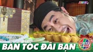 Cổ Tích 2022 về tình BẰNG HỮU: BÁN TÓC ĐÃI BẠN | Phim Cổ Tích Hay và Mới Nhất 2022 | Phim Lẻ Cổ Tích