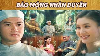 CỔ TÍCH MỚI 2026 | BÁO MỘNG NHÂN DUYÊN | CỔ TÍCH VIỆT NAM HAY NHẤT 2026