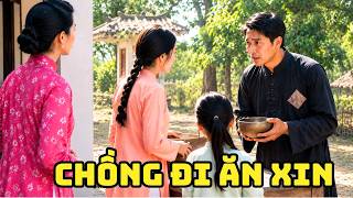 CỔ TÍCH MỚI 2026 | CHỒNG ĐI ĂN XIN | CỔ TÍCH VIỆT NAM HAY NHẤT 2026