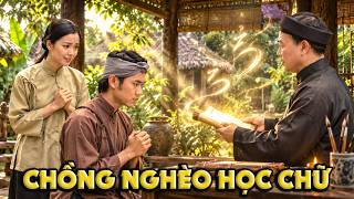 CỔ TÍCH MỚI 2026 | CHỒNG NGHÈO HỌC CHỮ | CỔ TÍCH VIỆT NAM HAY NHẤT 2026