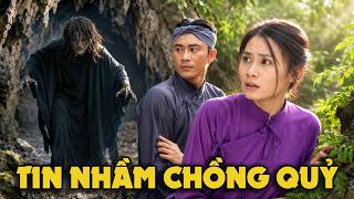 CỔ TÍCH MỚI 2026 | TIN NHẦM CHỒNG QUỶ | CỔ TÍCH VIỆT NAM HAY NHẤT 2026