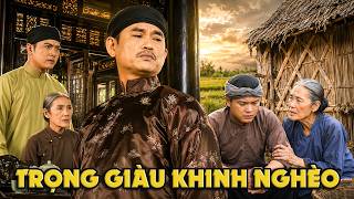 CỔ TÍCH MỚI 2026 | TRỌNG GIÀU KHINH NGHÈO | CỔ TÍCH VIỆT NAM HAY NHẤT 2026