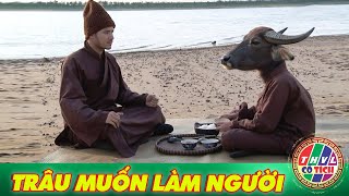 CỔ TÍCH MỚI 2025 | TRÂU MUỐN LÀM NGƯỜI | CỔ TÍCH VIỆT NAM HAY NHẤT 2025
