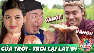 CỔ TÍCH 2022 HAY: CỦA TRỜI - TRỜI LẠI LẤY ĐI | PHIM CỔ TÍCH THVL 2022 HAY NHẤT | PHIM CỔ TÍCH 2022
