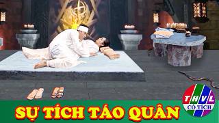 CỔ TÍCH MỚI 2026 | SỰ TÍCH TÁO QUÂN | CỔ TÍCH VIỆT NAM HAY NHẤT 2026