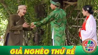 CỔ TÍCH MỚI 2025 | GIẢ NGHÈO THỬ RỂ | CỔ TÍCH VIỆT NAM HAY NHẤT 2025