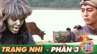 Phim Cổ Tích Việt Nam Dài Tập Hay | TRẠNG NHÍ - PHẦN 3 | THVL CỔ TÍCH HAY MỚI NHẤT 2022