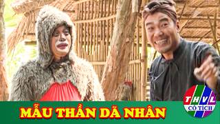 CỔ TÍCH MỚI 2026 | MẪU THÂN DÃ NHÂN | CỔ TÍCH VIỆT NAM HAY NHẤT 2026