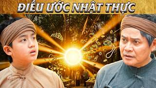 CỔ TÍCH MỚI 2026 | ĐIỀU ƯỚC NHẬT THỰC | CỔ TÍCH VIỆT NAM HAY NHẤT 2026