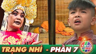 Phim Cổ Tích Việt Nam Dài Tập Hay | TRẠNG NHÍ - PHẦN 7 | THVL CỔ TÍCH HAY MỚI NHẤT 2022