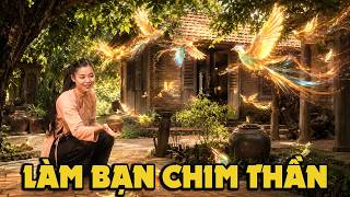 CỔ TÍCH MỚI 2026 | LÀM BẠN CHIM THẦN | CỔ TÍCH VIỆT NAM HAY NHẤT 2026