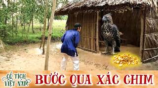 CỔ TÍCH MỚI 2026 | BƯỚC QUA XÁC CHIM | CỔ TÍCH VIỆT NAM MỚI HAY NHẤT 2026