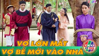 CỔ TÍCH VIỆT NAM [15] VỢ LỚN MẤT - VỢ BÉ MỚI VÔ NHÀ | TỔNG HỢP CHUYỆN XƯA TÍCH CŨ | THVL CỔ TÍCH