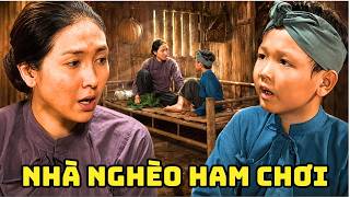 CỔ TÍCH MỚI 2026 | NHÀ NGHÈO HAM CHƠI | CỔ TÍCH VIỆT NAM HAY NHẤT 2026