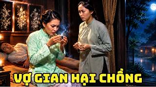 CỔ TÍCH MỚI 2026 | VỢ GIAN HẠI CHỒNG | CỔ TÍCH VIỆT NAM HAY NHẤT 2026