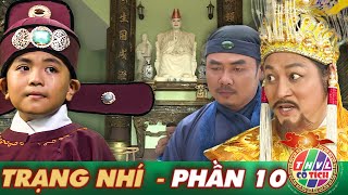 Phim Cổ Tích Việt Nam Dài Tập Hay | TRẠNG NHÍ - PHẦN 10 | THVL CỔ TÍCH HAY MỚI NHẤT 2022