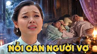 CỔ TÍCH MỚI 2026 | NỖI OAN NGƯỜI VỢ | CỔ TÍCH VIỆT NAM HAY NHẤT 2026