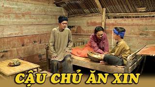 CỔ TÍCH MỚI 2026 | CẬU CHỦ ĂN XIN | CỔ TÍCH VIỆT NAM HAY NHẤT 2026