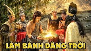 CỔ TÍCH MỚI 2026 | LÀM BÁNH DÂNG TRỜI | CỔ TÍCH VIỆT NAM HAY NHẤT 2026