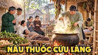 CỔ TÍCH MỚI 2026 | NẤU THUỐC CỨU LÀNG | CỔ TÍCH VIỆT NAM HAY NHẤT 2026