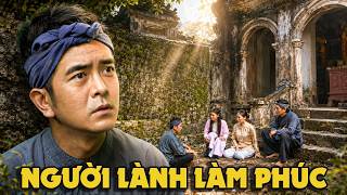 CỔ TÍCH MỚI 2026 | NGƯỜI LÀNH LÀM PHÚC | CỔ TÍCH VIỆT NAM HAY NHẤT 2026